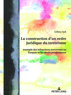 cover image of La construction d'un ordre juridique du terrorisme